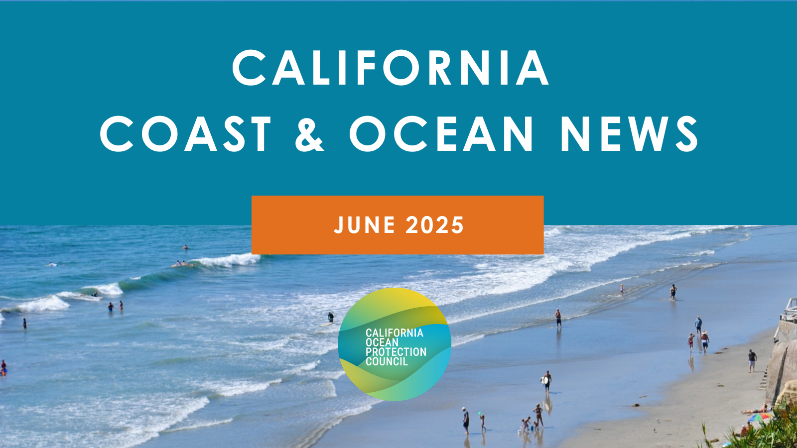 California Coast and Ocean News June 2025